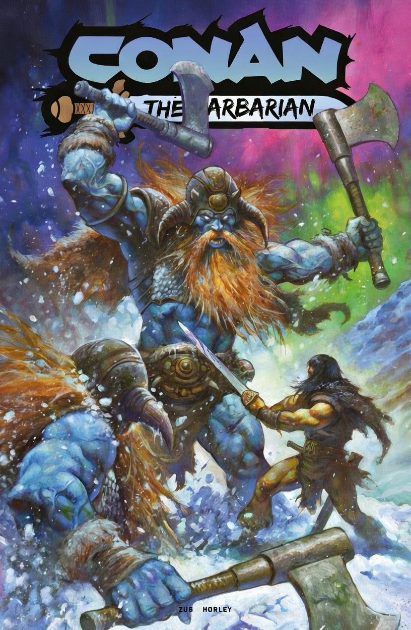 Conan The Barbarian #25 - 2nd Print Alex Horley - Limited To 1500