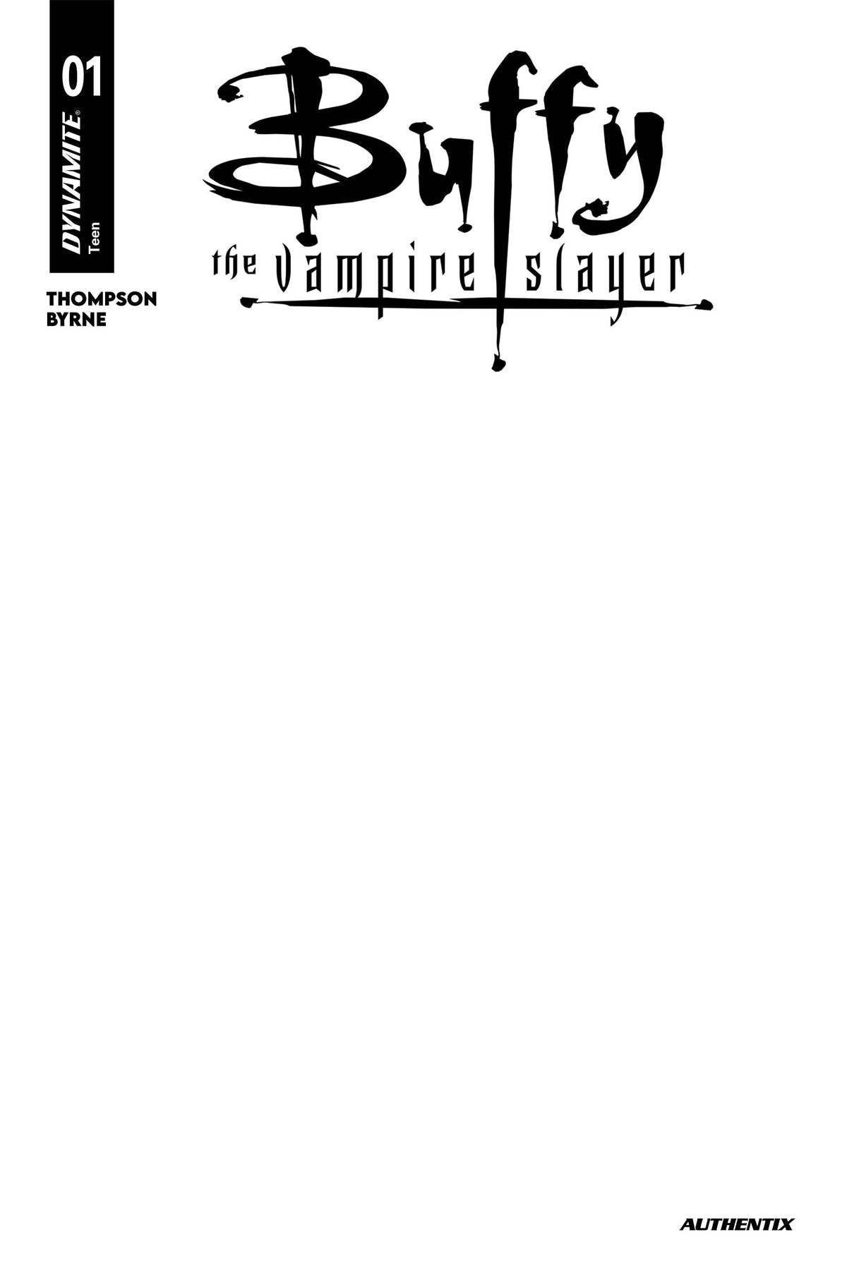 Buffy The Vampire Slayer #1 - Authentix Blank Variant - Preorder 8/5/26