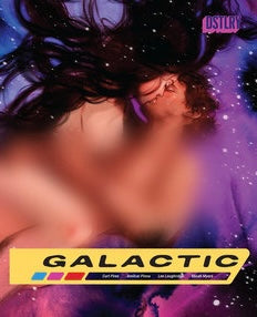 Galactic #1 (MR) - CVR X Tula Lotay Spicy Variant DSTLRY - Preorder 11/26/25