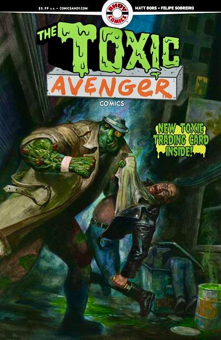 The Toxic Avenger Comics #2 (MR) - Cover D Polly Bagged With Trading Card