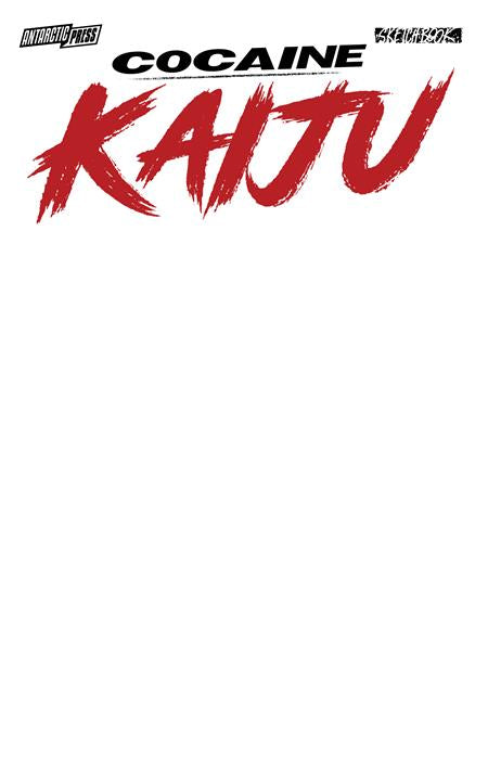 Cocaine Kaiju - Sketchbook - Antarctic Press