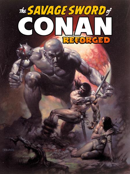 The Savage Sword Of Conan: Reforged #2 (MR) - Vallejo Variant